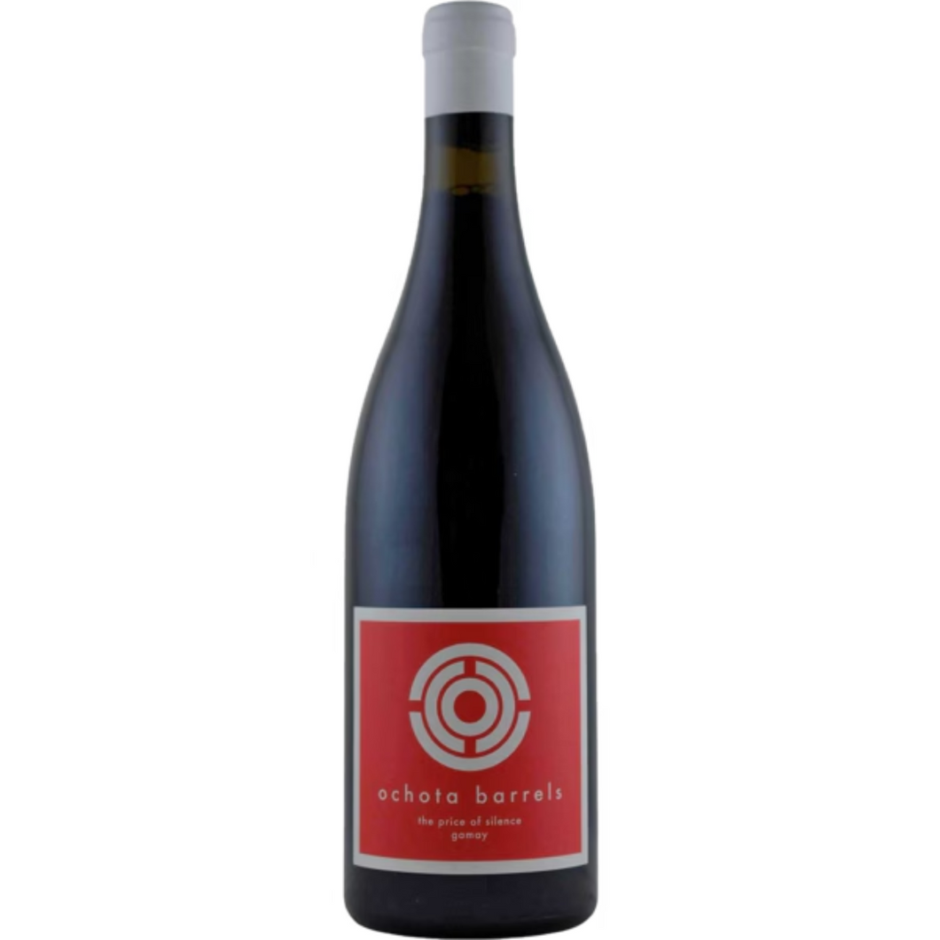 Ochota Barrels The Price Of Silence Gamay 2022